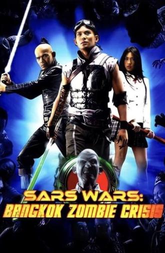 Sars Wars: Bangkok Zombie Crisis (2004)