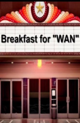Breakfast for WAN (2013)