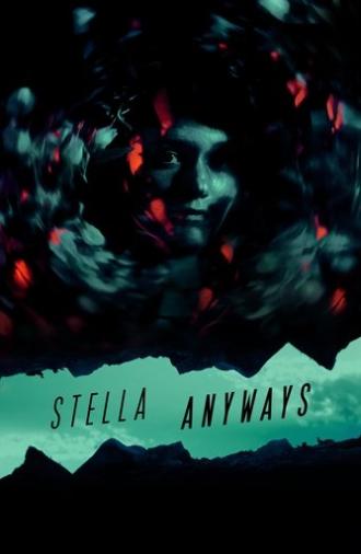 Stella Anyways (2025)