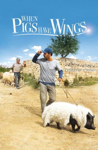 When Pigs Have Wings (2011)