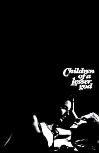 Children of a Lesser God (1986)