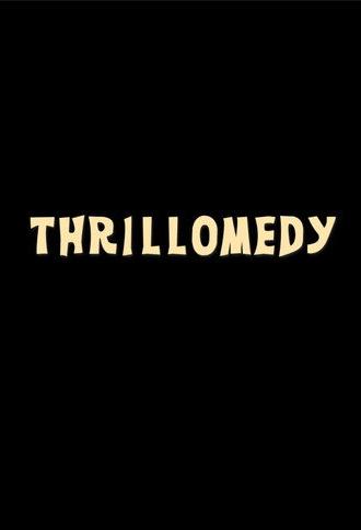 Thrillomedy (2025)
