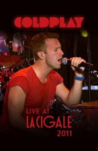 Coldplay - Live at La Cigale 2011 (2011)