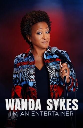 Wanda Sykes: I'm an Entertainer (2023)