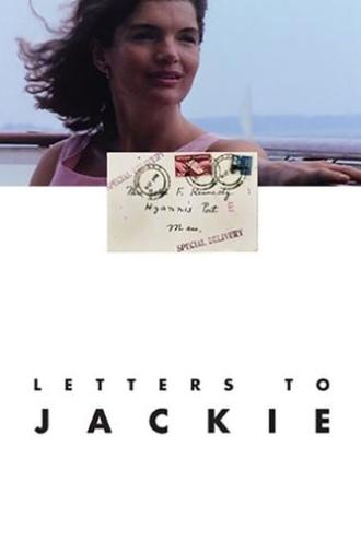 Letters to Jackie: Remembering President Kennedy (2013)