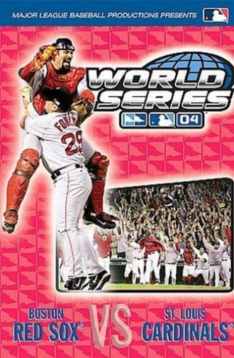 2004 Boston Red Sox: The Official World Series Film (2004)