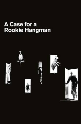 A Case for a Rookie Hangman (1970)