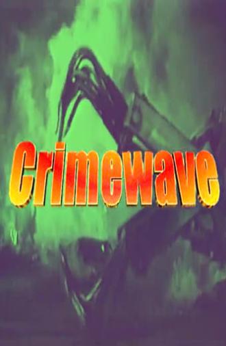 Crimewave (1996)