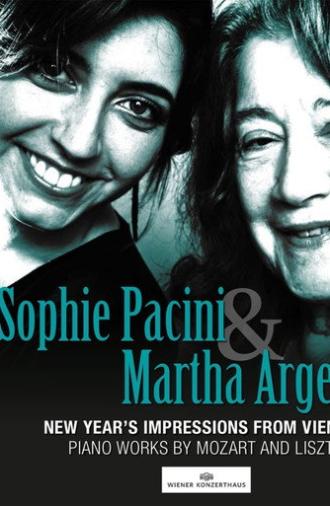 Sophie Pacini & Martha Argerich: New Year's Impressions from Vienna (2022)