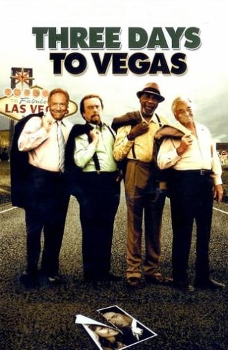 Three Days to Vegas (2007)