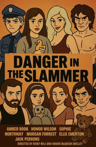 Danger in the Slammer (2023)