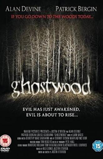 Ghostwood (2006)