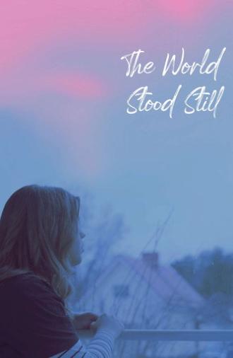 The World Stood Still (2025)