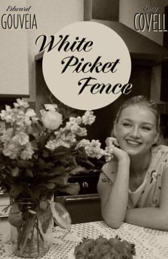 White Picket Fence (2024)