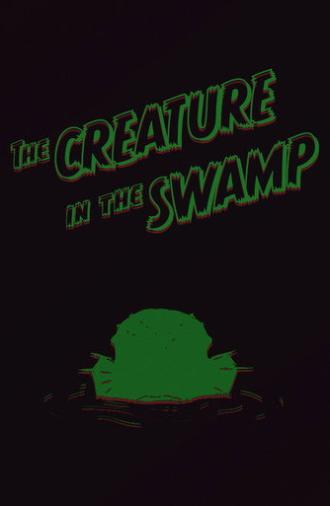 The Creature in the Swamp (2026)