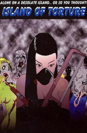 Island of Torture (2006)