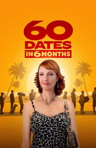 60 Dates in 6 Months (2026)