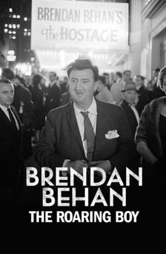 Brendan Behan: The Roaring Boy (2014)