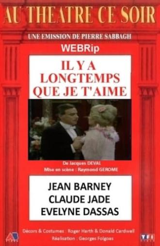 Il y a longtemps que je t'aime (1974)