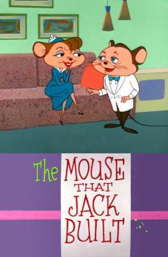 The Mouse That Jack Built (1959)