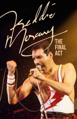 Freddie Mercury: The Final Act (2022)