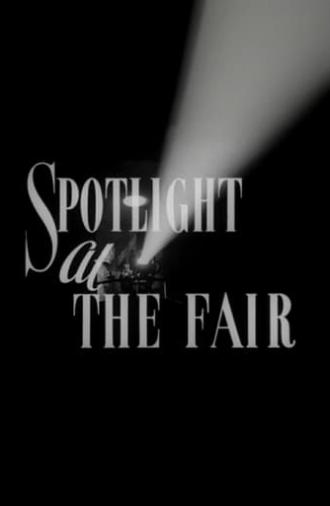Spotlight at the Fair (1951)