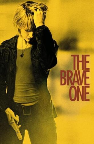 The Brave One (2007)