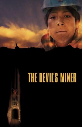 The Devil's Miner (2005)