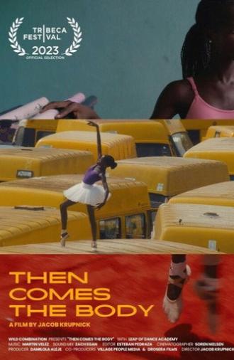Then Comes the Body (2023)