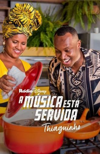 A Música Está Servida: Thiaguinho (2023)