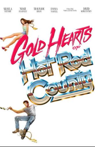 Gold Hearts of Hot Rod County (2025)