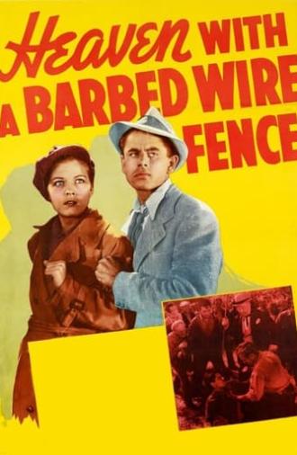 Heaven with a Barbed Wire Fence (1939)