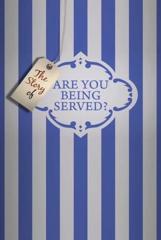 The Story of 'Are You Being Served?' (2010)