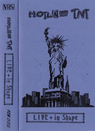 Hotline TNT - Live + in Shape (2026)