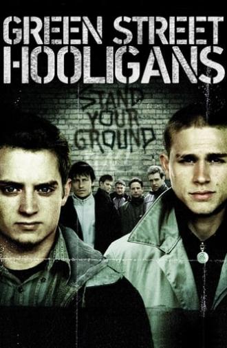 Green Street Hooligans (2005)