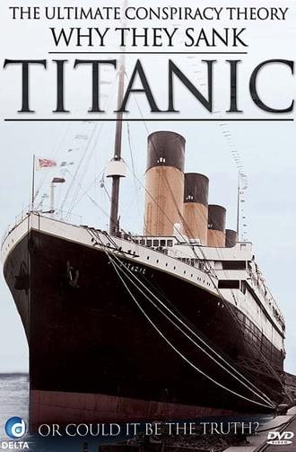 Why They Sank Titanic (2012)