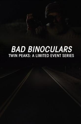Bad Binoculars (2017)