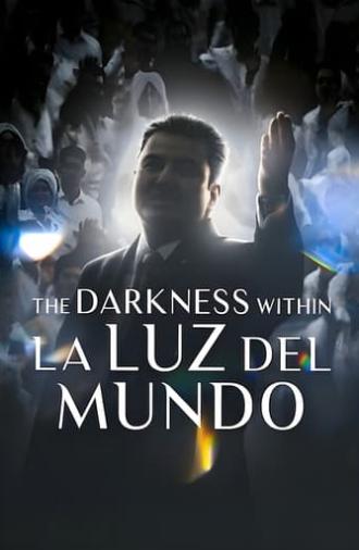 The Darkness within La Luz del Mundo (2023)