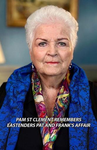 Pam St Clement Remembers... EastEnders: Pat and Frank's Affair (2025)