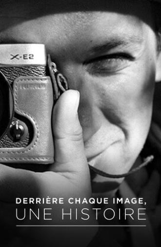 Derrière chaque image, une histoire (2023)