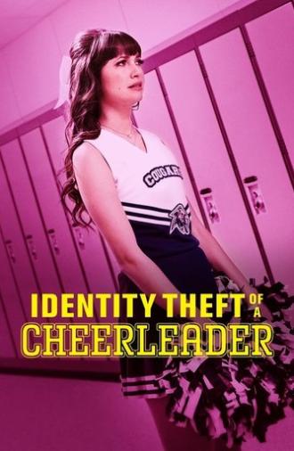 Identity Theft of a Cheerleader (2019)