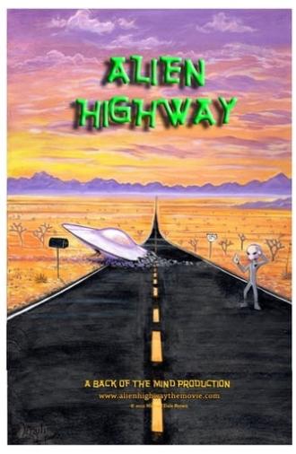 Alien Highway (2013)