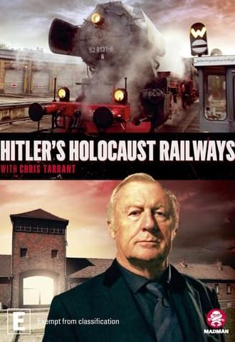 Hitler's Holocaust Railways (2018)