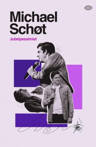 Michael Schøt: Jubelpessimist (2025)