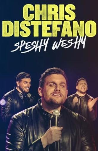 Chris Distefano: Speshy Weshy (2022)