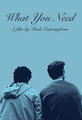 What You Need (2025)