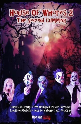 House of Whores 2: The Second Cumming (2016)