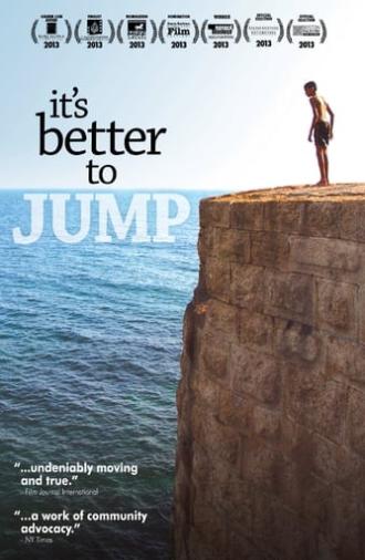 It's Better to Jump (2013)