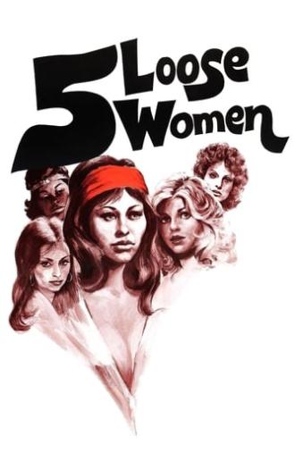 Five Loose Women (1974)