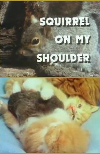 Squirrel on My Shoulder (1979)